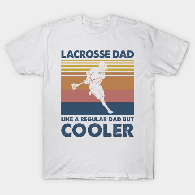 Lacrosse Dad Vintage Gift Father's Day T-Shirt by Soema